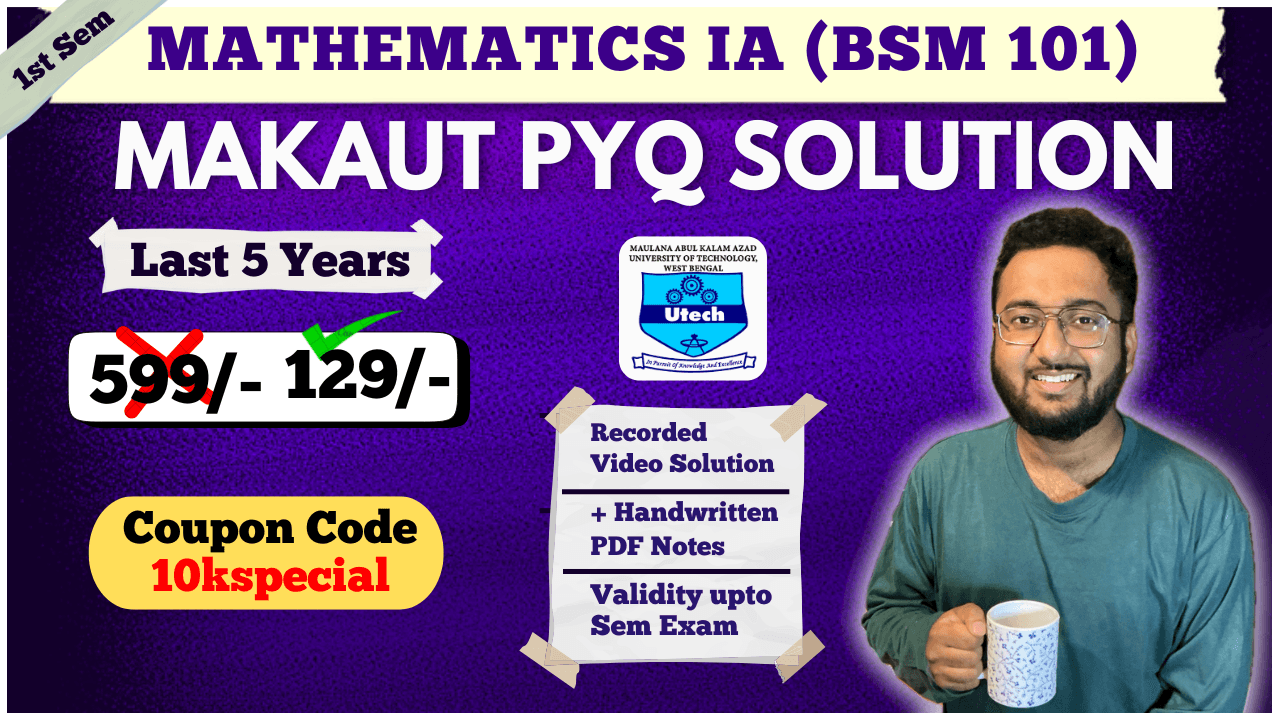 MAKAUT 1st Sem Math 1A(BSM101) PYQ Solution Of Last 5 Years