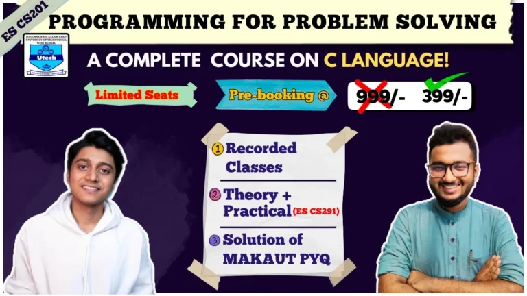 Programming for Problem Solving – A complete Course on C Language!